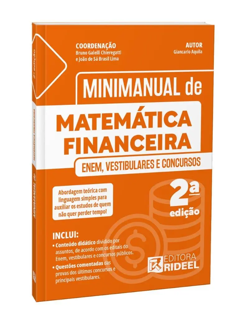 Minimanual de matemática financeira: enem, vestibulares e concursos - 1
