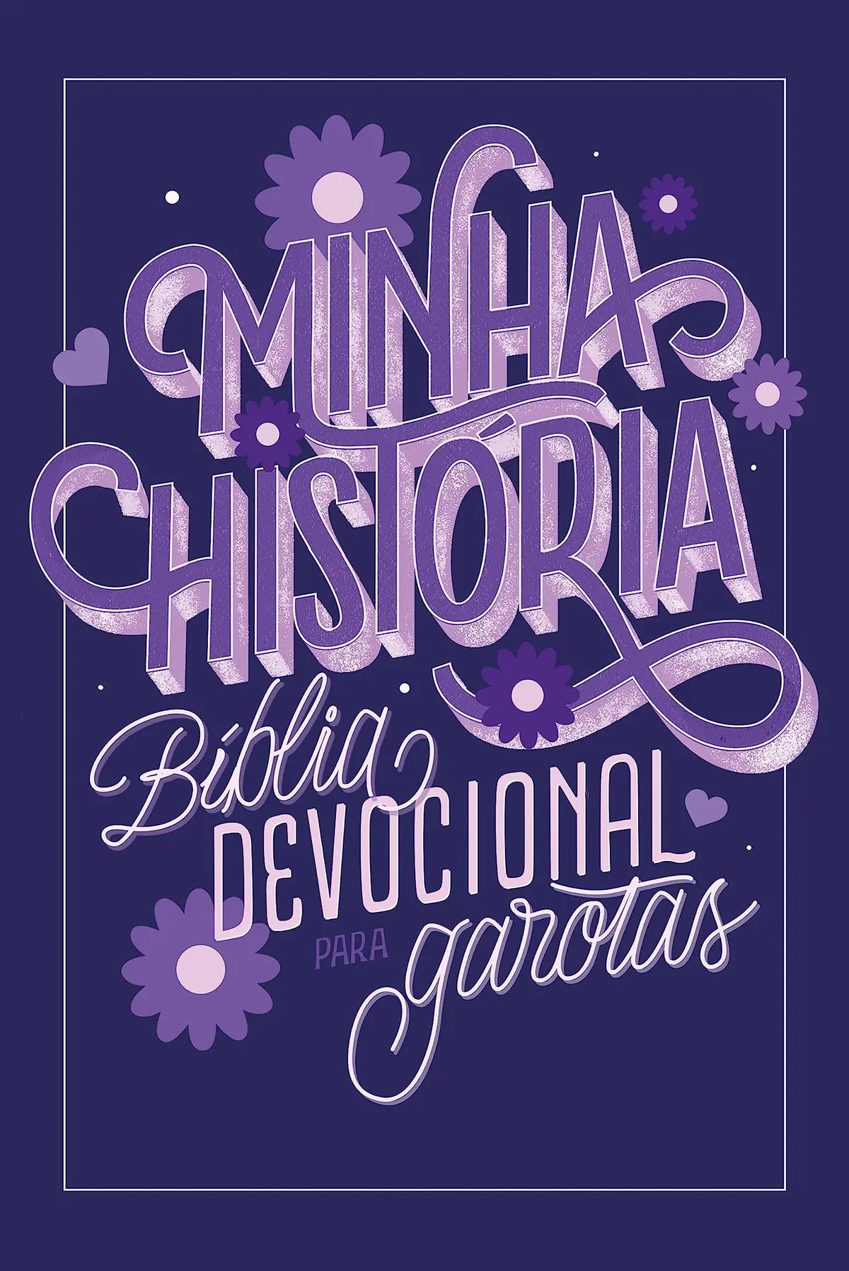 Minha História: Bíblia devocional para garotas (capa Lettering) - 1