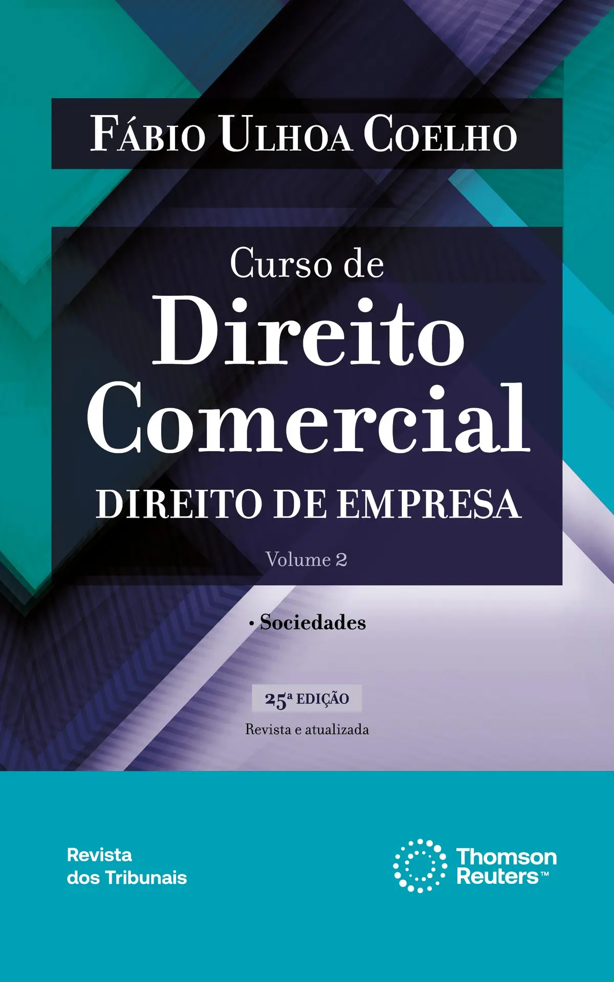 Curso de Direito Comercial - Vol. 2 - 25ª Edição