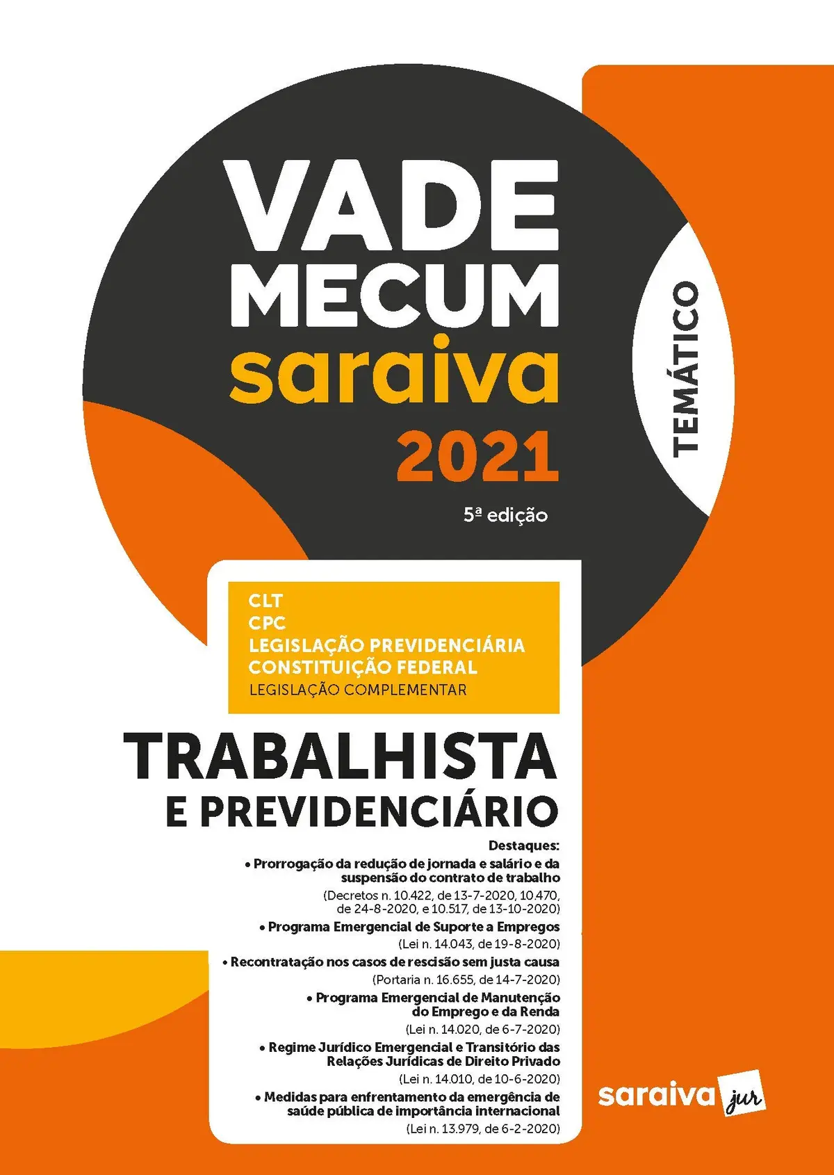 Vade Mecum Trabalhista - Temático - 5ª Edição 2021: trabalhista e previdenciário