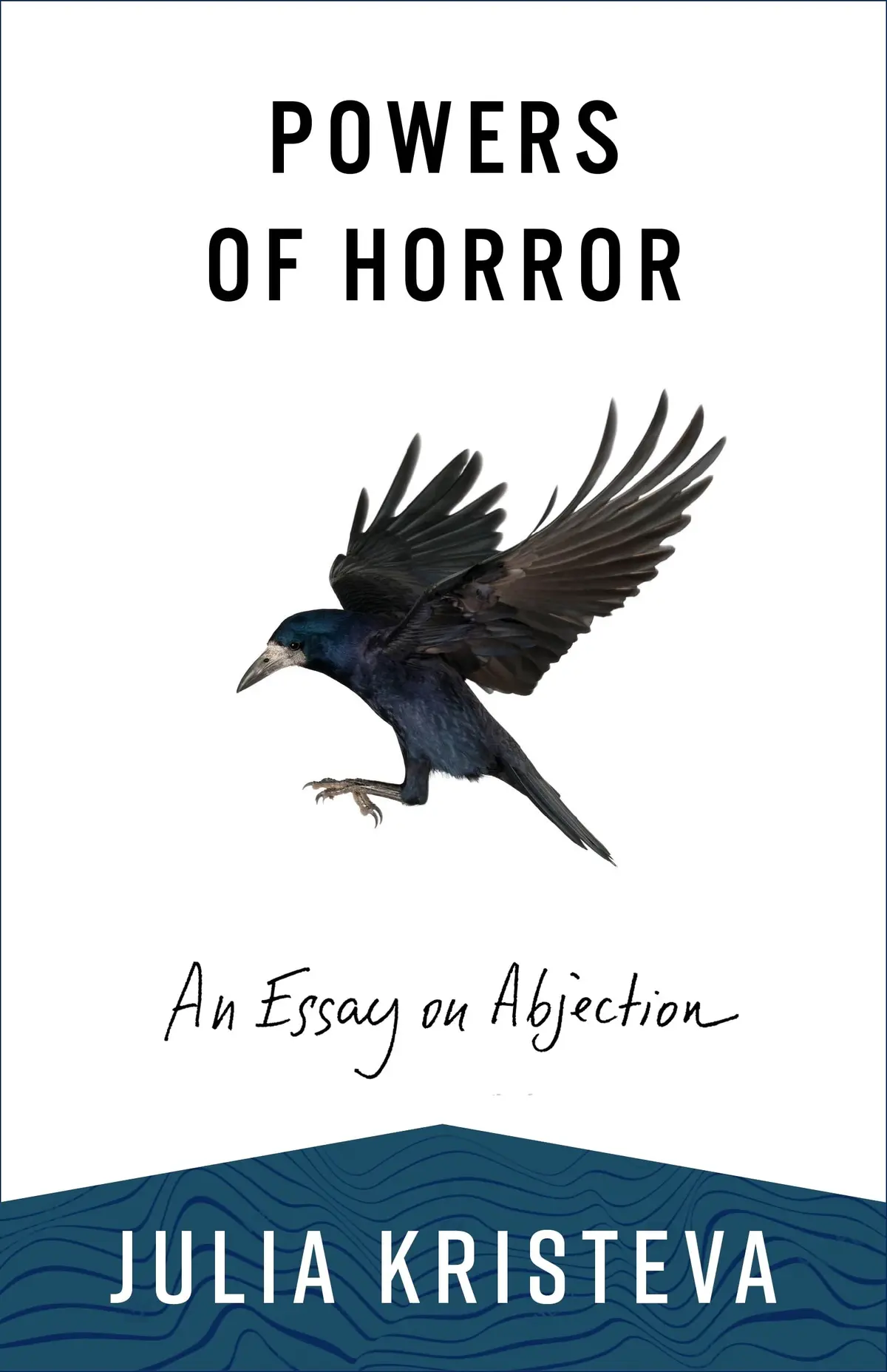 Powers of Horror: An Essay on Abjection - 1