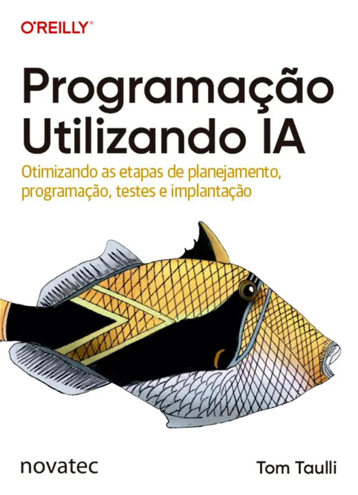 Programação Utilizando IA: Otimizando as etapas de planejamento, programação, testes e implantação