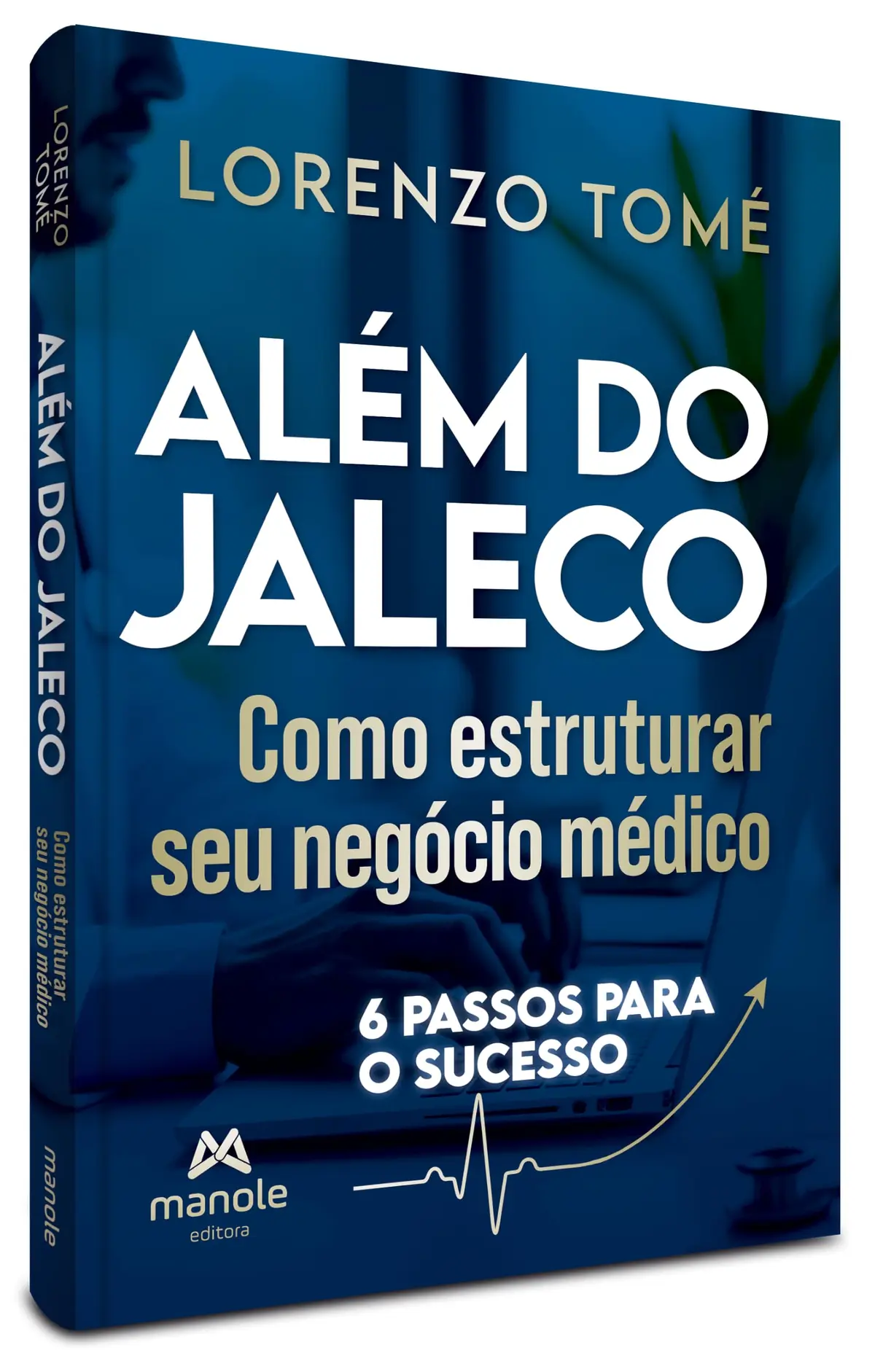 Além do jaleco: Negócios para médicos