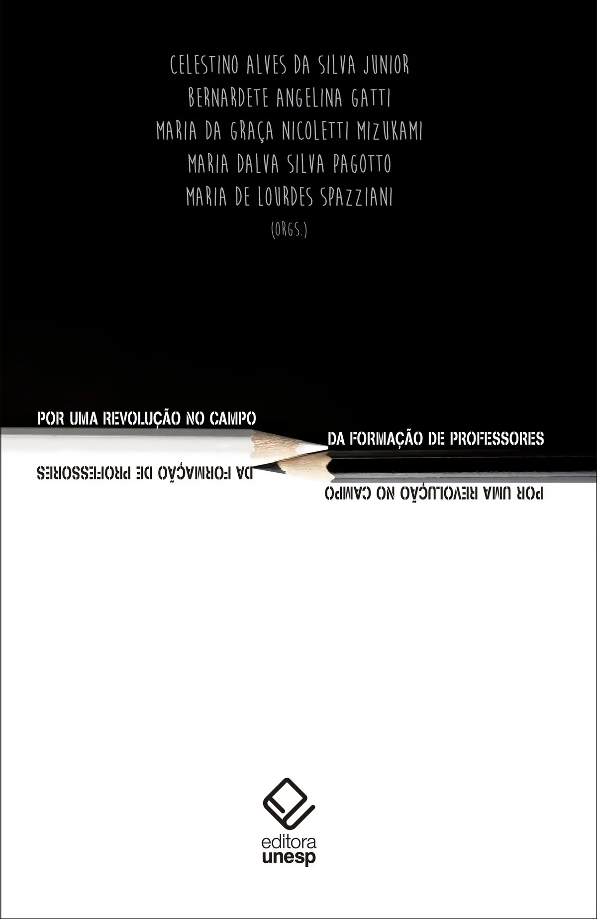 Por uma revolução no campo da formação de professores