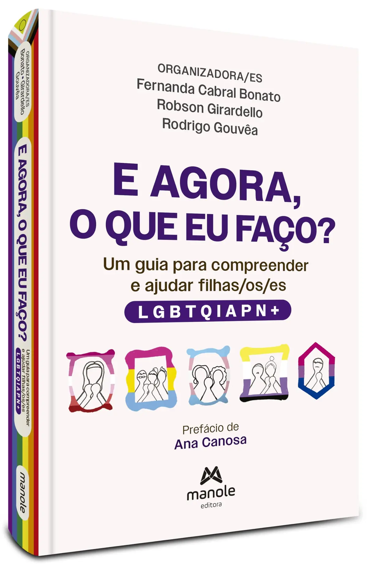 E agora, o que eu faço?: Um guia para compreender e ajudar filhas/os/es LGBTQIAPN+ - 1