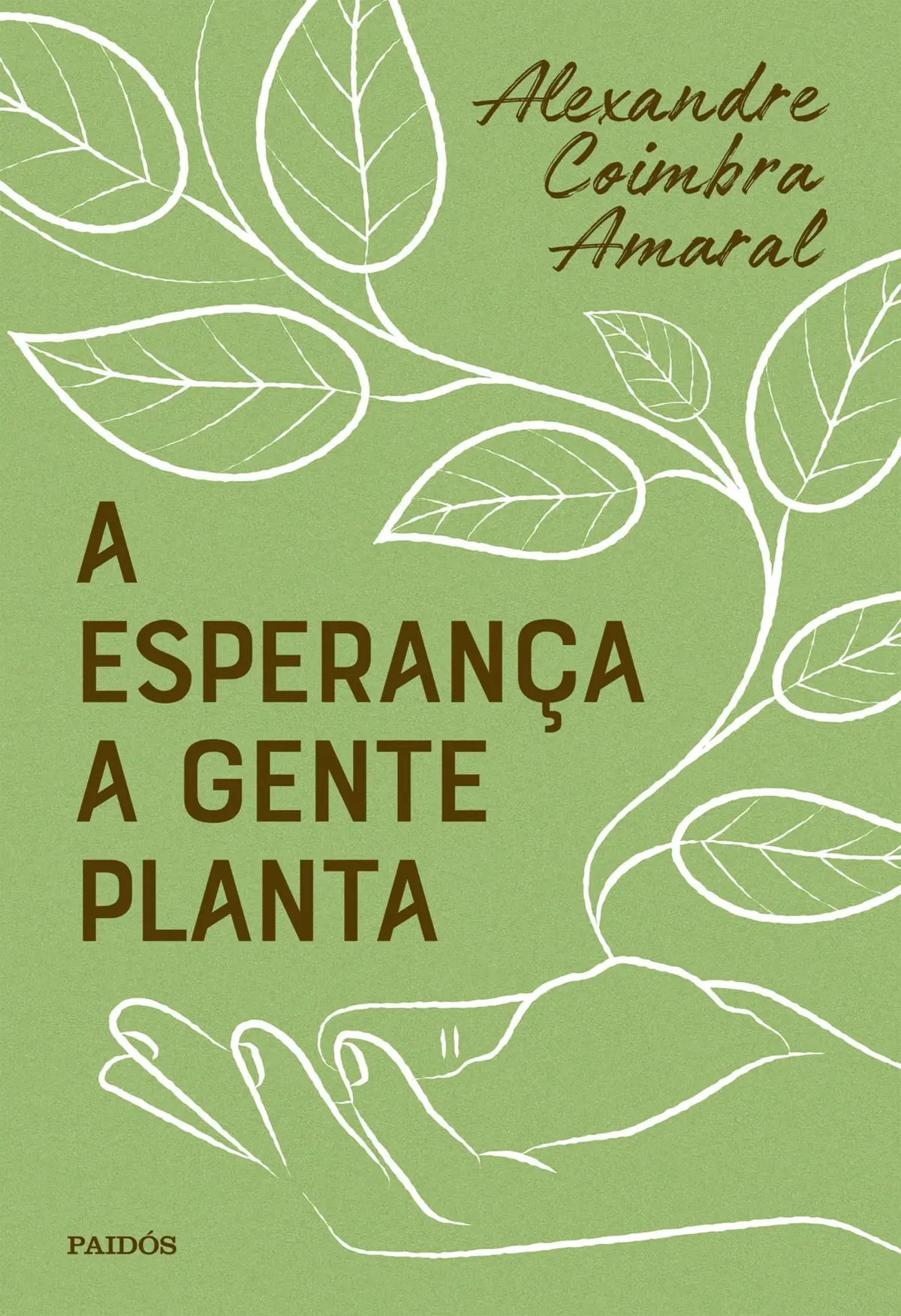 A esperança a gente planta - 1