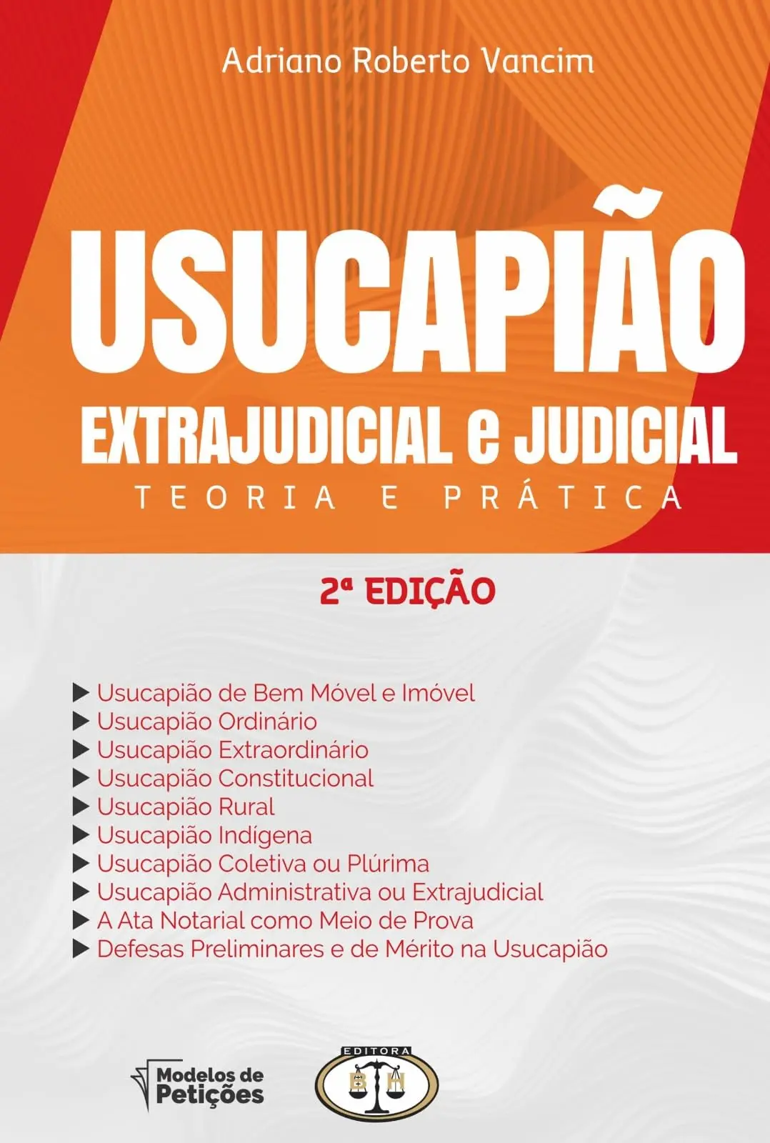 Usucapião Extrajudicial e Judicial - Teoria e Prática 2Ed.2026