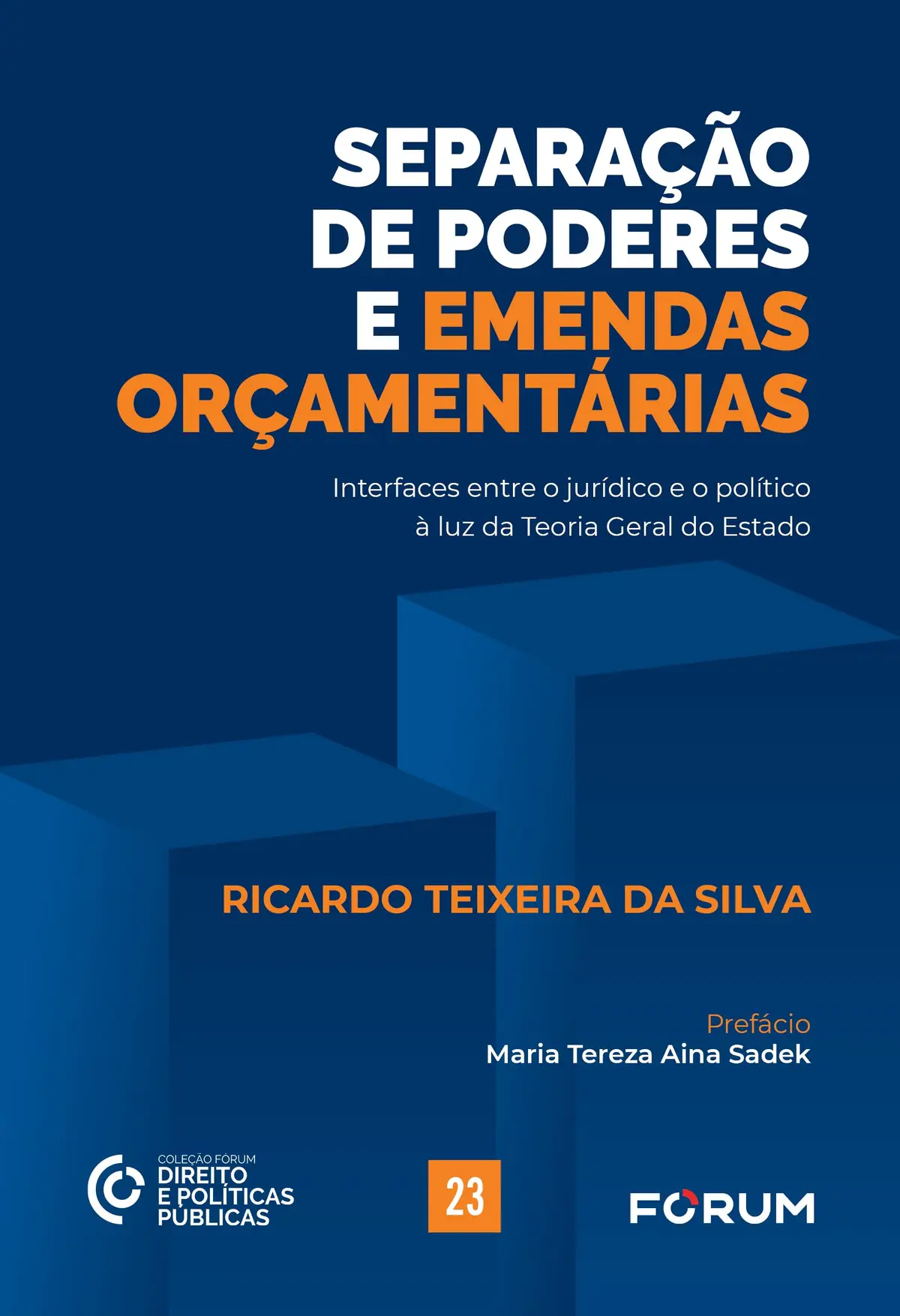 Separação de poderes e emendas orçamentárias: interfaces entre o jurídico e o político à luz da Teoria Geral do Estado