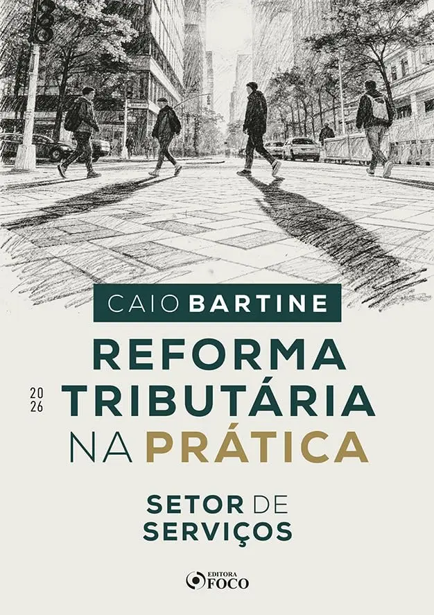 Reforma Tributária na Prática - Setor de Serviços - 1ª Ed - 2026 - 1