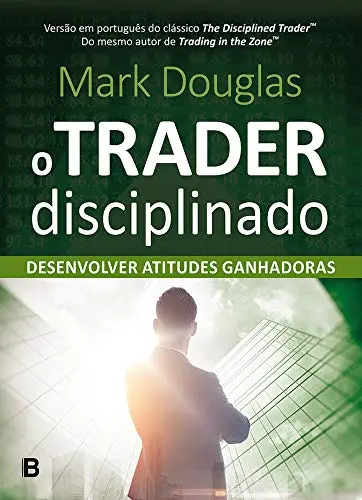 O Trader Disciplinado - 1