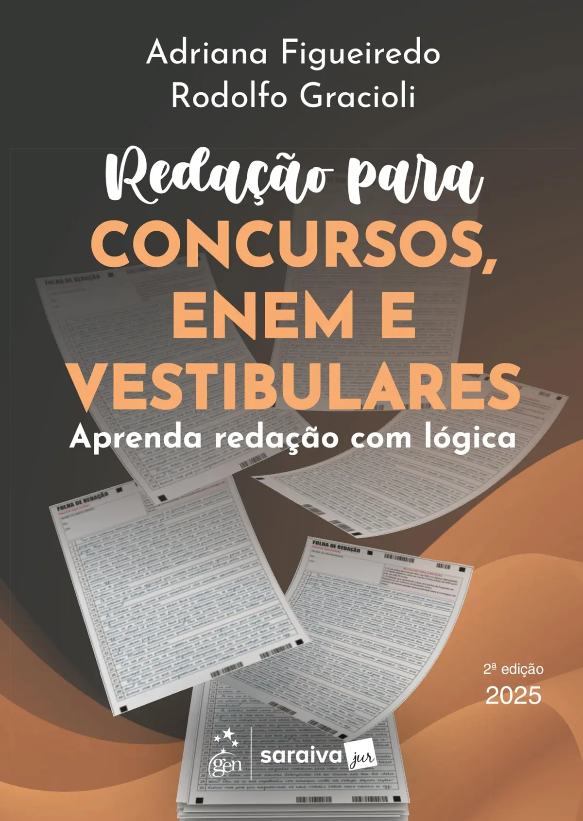 Redação Para Concursos, Enem e Vestibulares: Aprenda Redação Com Lógica - 2ª Edição 2025 - 1