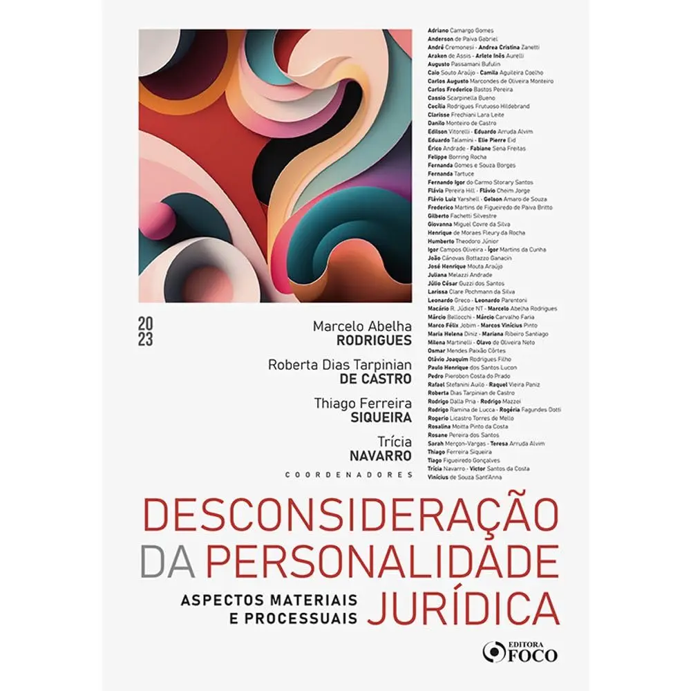 Desconsideração da Personalidade Jurídica - Aspectos Materiais e Processuais - 1ª ED - 2023 - 1