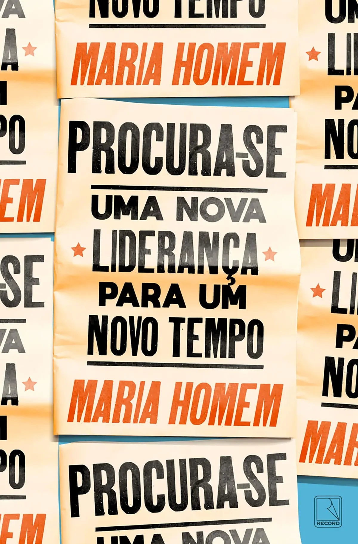 Procura-se: Uma nova liderança para um novo tempo - 1
