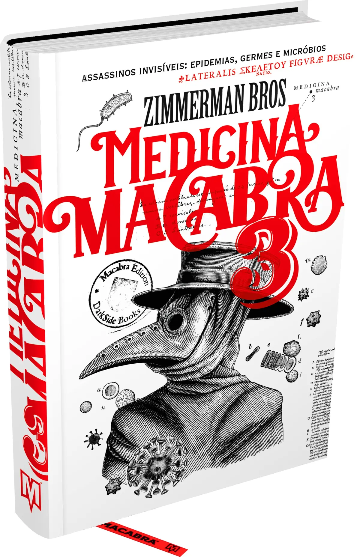 MEDICINA MACABRA VOL. 3 - EPIDEMIAS MACABRAS, GERMES MORTAIS E MICRÓBIOS DEVASTADORES NA HISTÓRIA DA MEDICINA