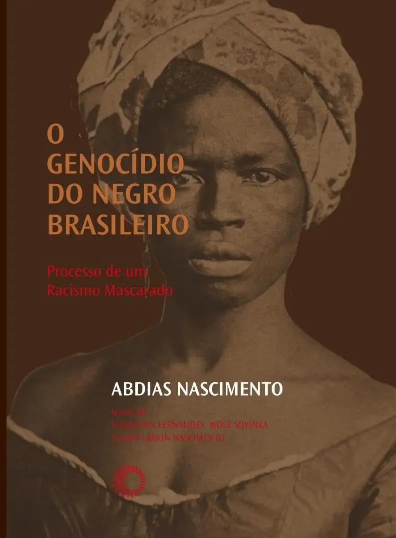 O Genocídio do negro brasileiro: Processo de um racismo mascarado