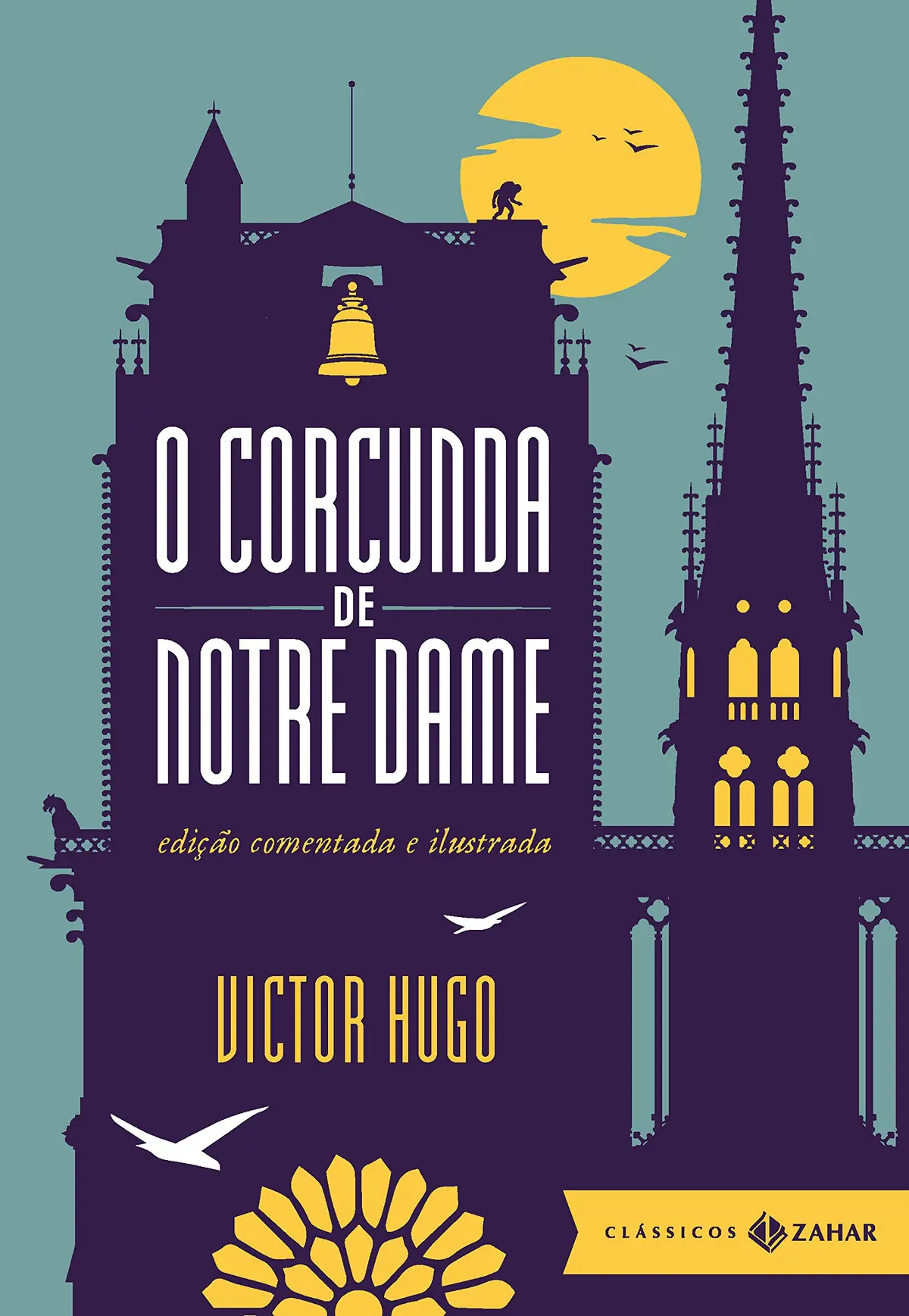 O corcunda de Notre Dame: edição comentada e ilustrada - 1