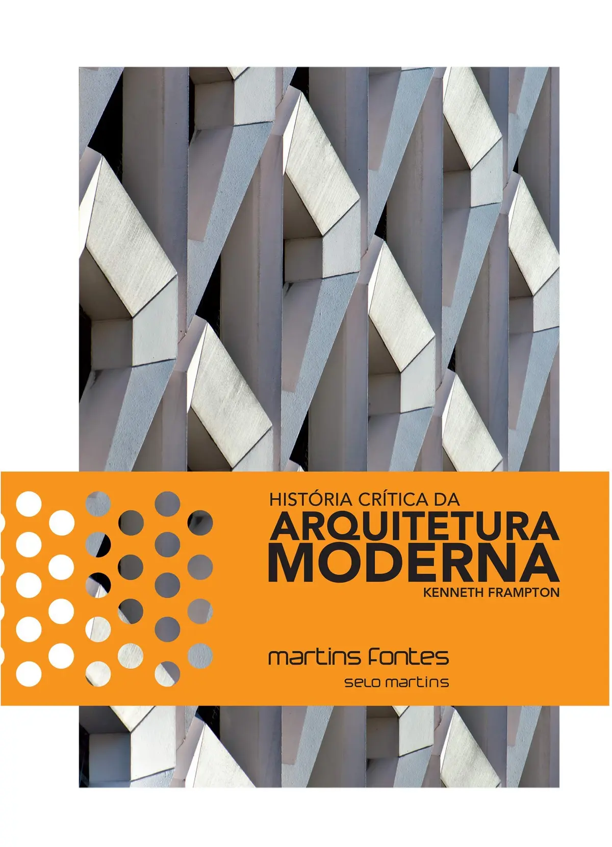 História crítica da arquitetura moderna - 1