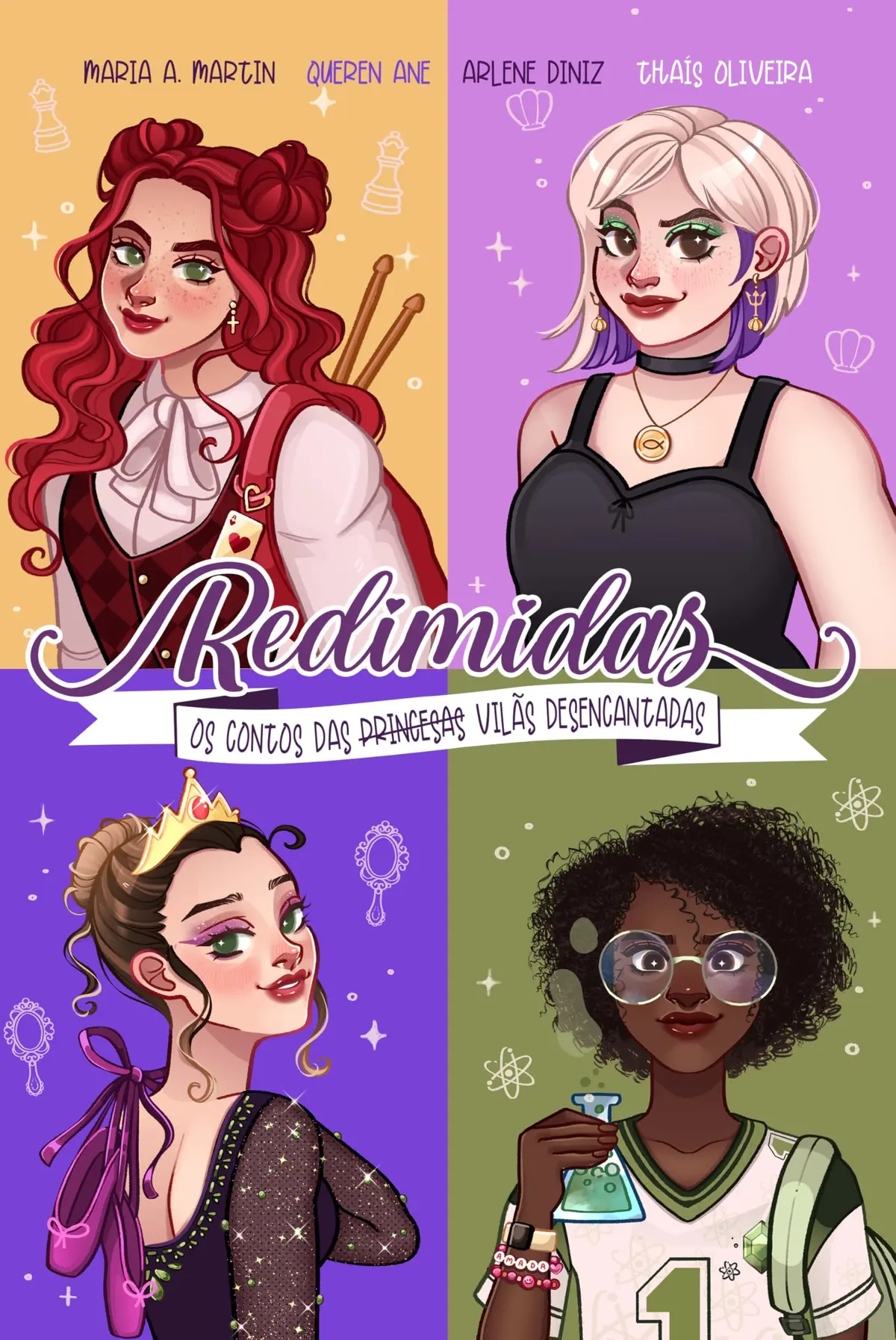 Redimidas ― Releituras modernas de contos de fadas, com pôster, pintura trilateral e ilustrações internas coloridas: Os contos das (princesas) vilãs desencantadas: 3 - 1