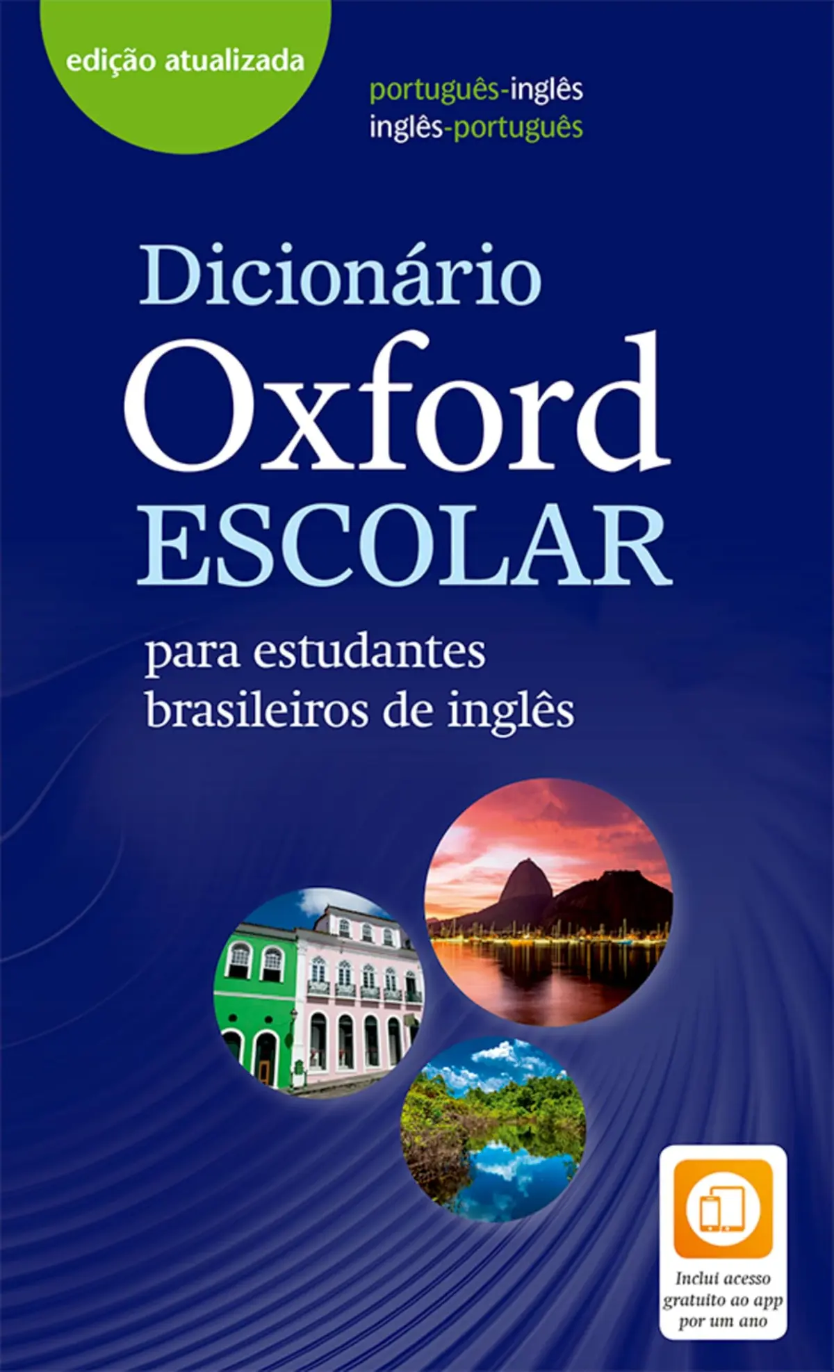 Dicionário Oxford Escolar - para estudantes brasileiros de inglês - 1