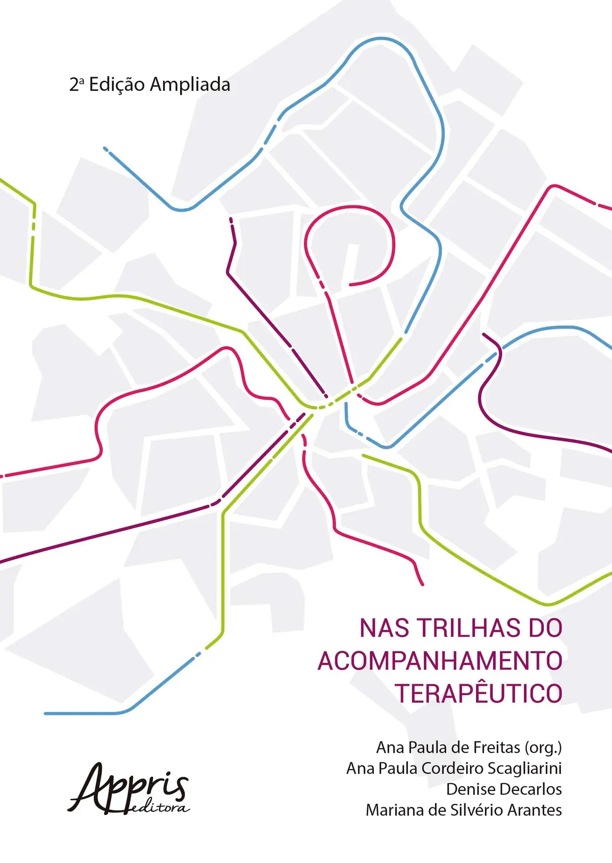 Nas Trilhas do Acompanhamento Terapêutico
