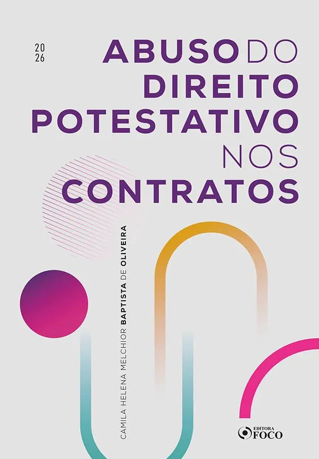 Abuso do Direito Potestativo nos Contratos - 1ª Ed - 2026 - 1