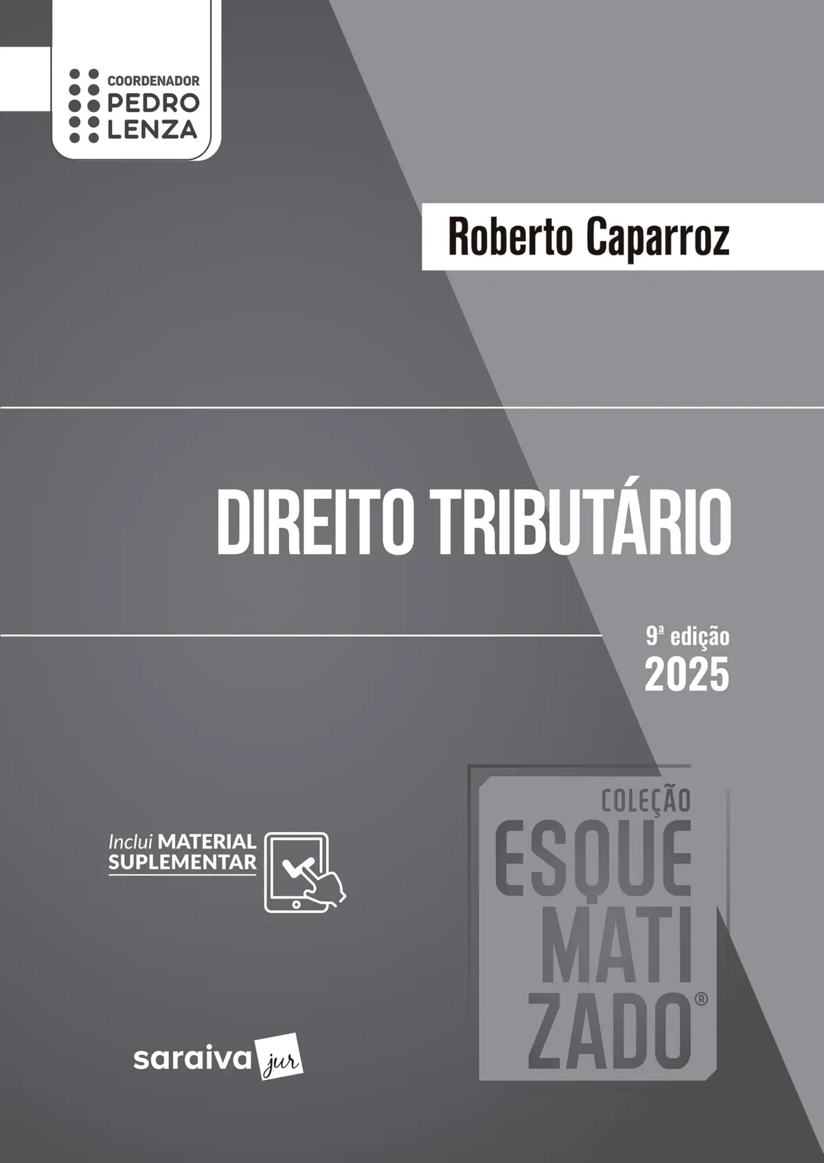 Direito Tributário Coleção Esquematizado- 9ª Edição 2025 - 1