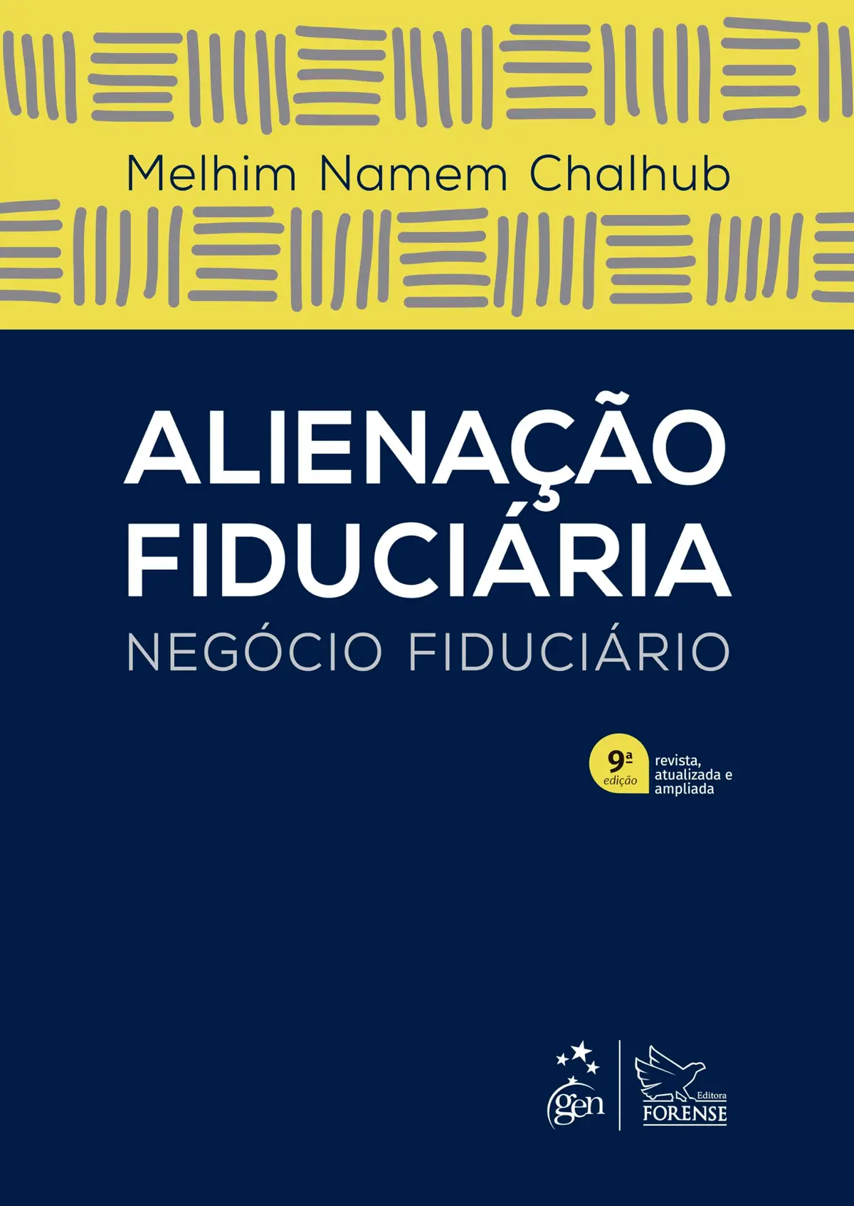 Alienação Fiduciária - Negócio Fiduciário - 9ª Edição 2026 - 1