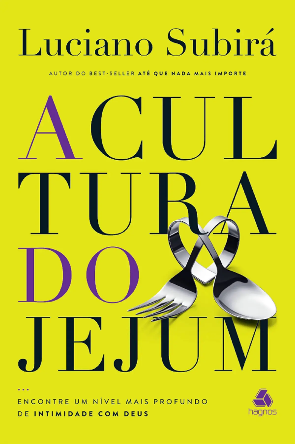 A cultura do jejum: Encontre um nível mais profundo de intimidade com Deus - 1