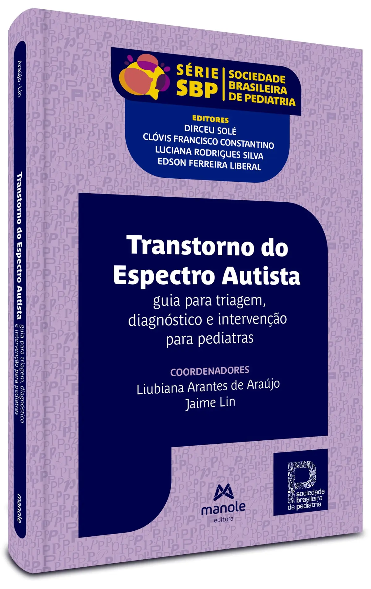 Transtorno do espectro autista: Guia para triagem, diagnóstico e intervenção para pediatras