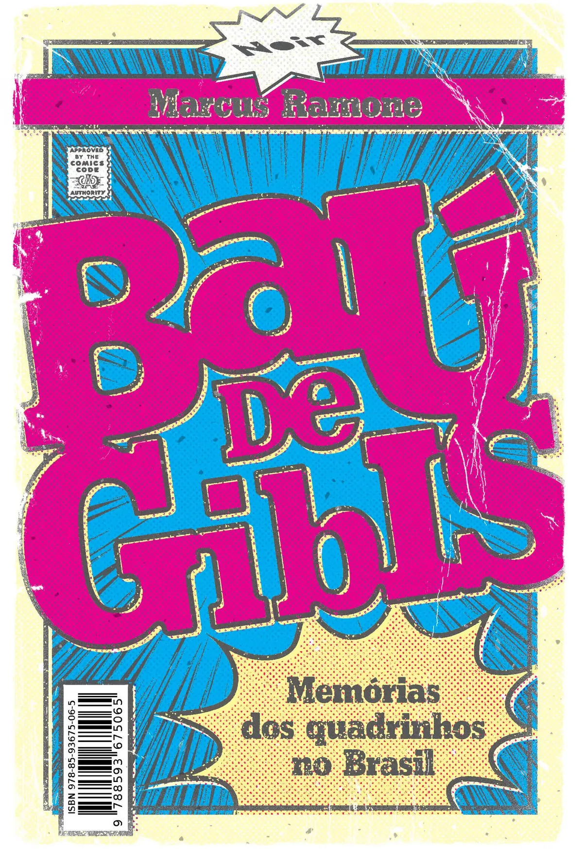 Baú de Gibis: Memórias dos Quadrinhos no Brasil - 1