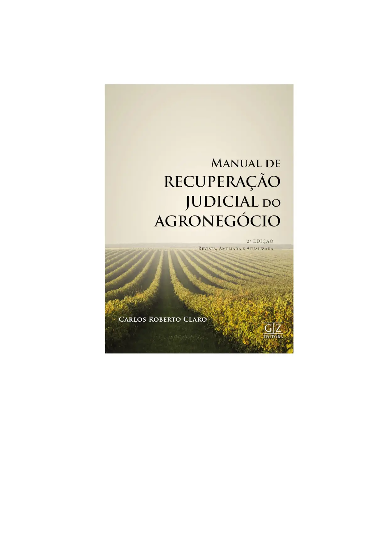 MANUAL DE RECUPERAÇÃO JUDICIAL DO AGRONEGÓCIO - 2ª ED - 1
