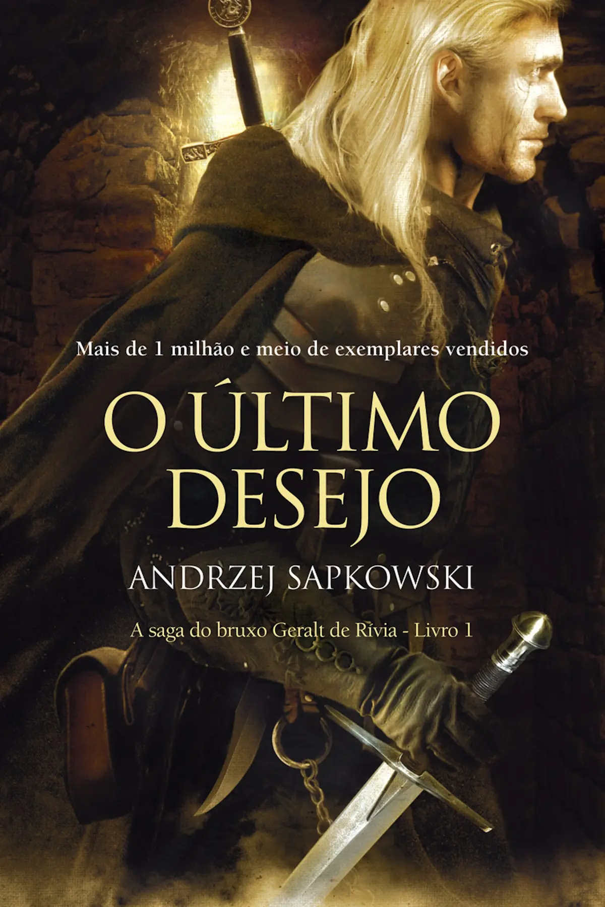 O Último Desejo (THE WITCHER: A Saga do Bruxo Geralt de Rívia Livro 1) - 1