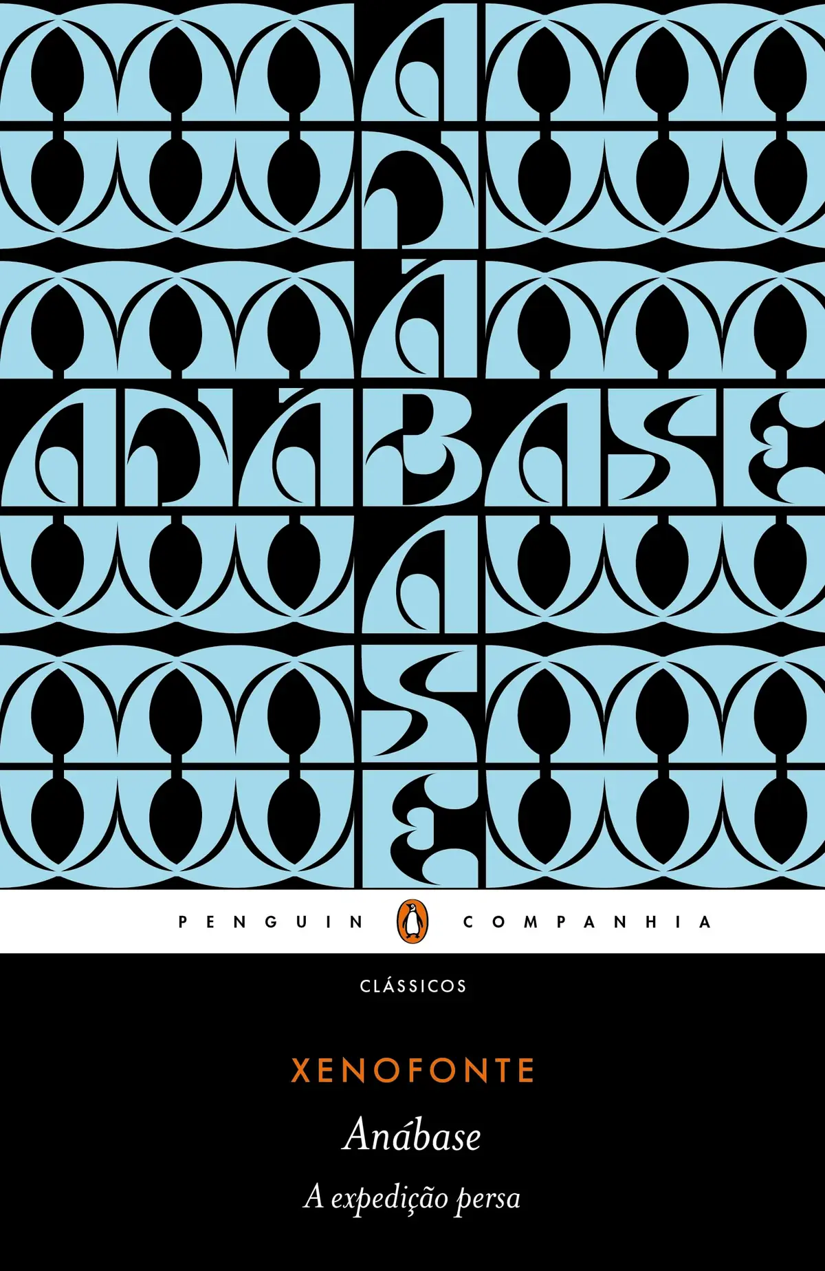 Anábase: A expedição persa - tradução direta do grego