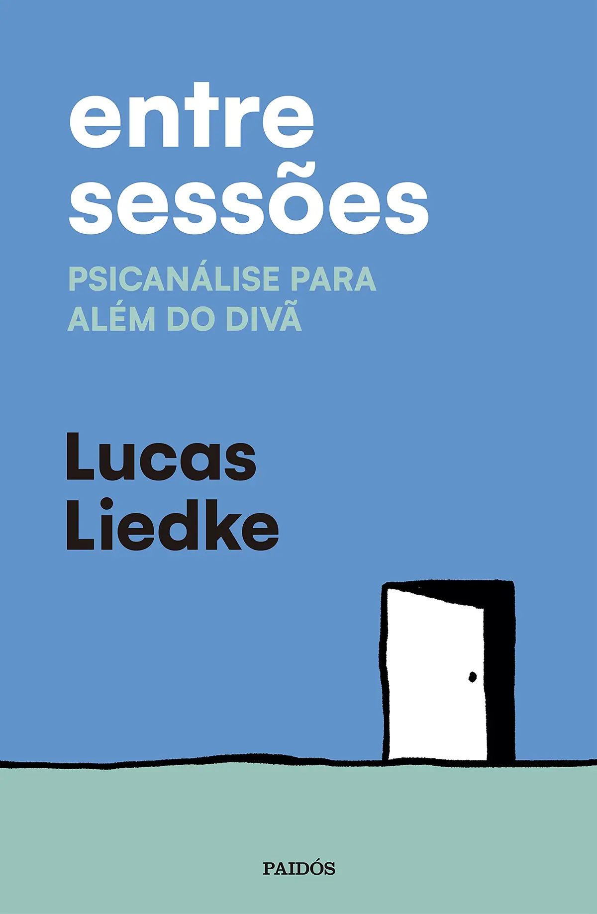 Entre sessões: Psicanálise para além do divã - 1
