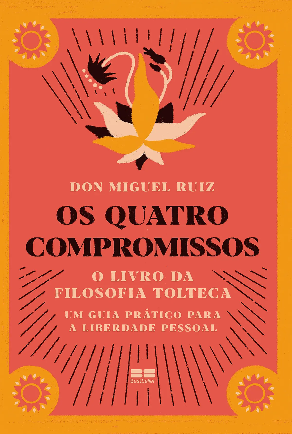 Os quatro compromissos: O livro da filosofia Tolteca