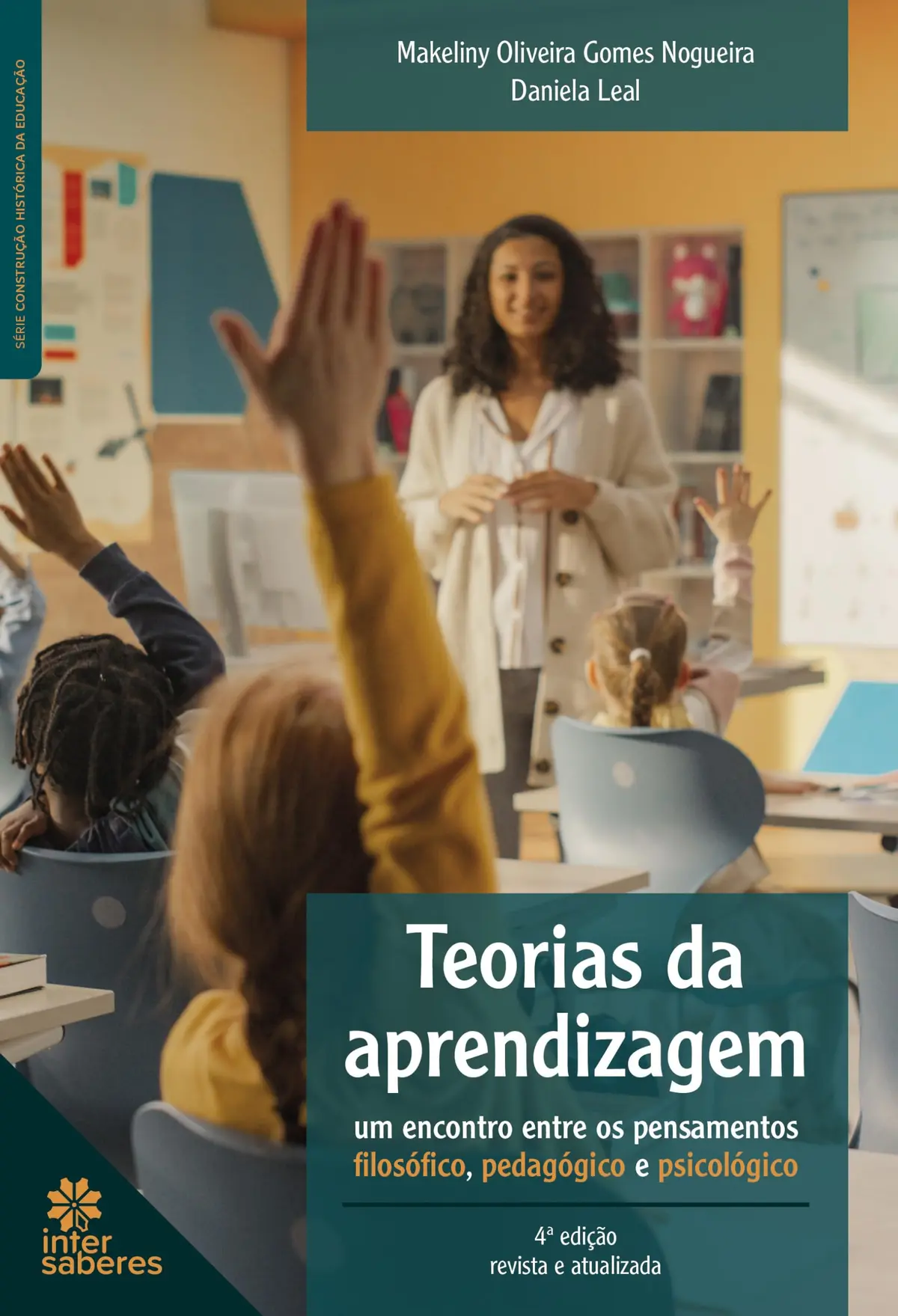 Teorias da aprendizagem: um encontro entre os pensamentos filosófico, pedagógico e psicológico - 1