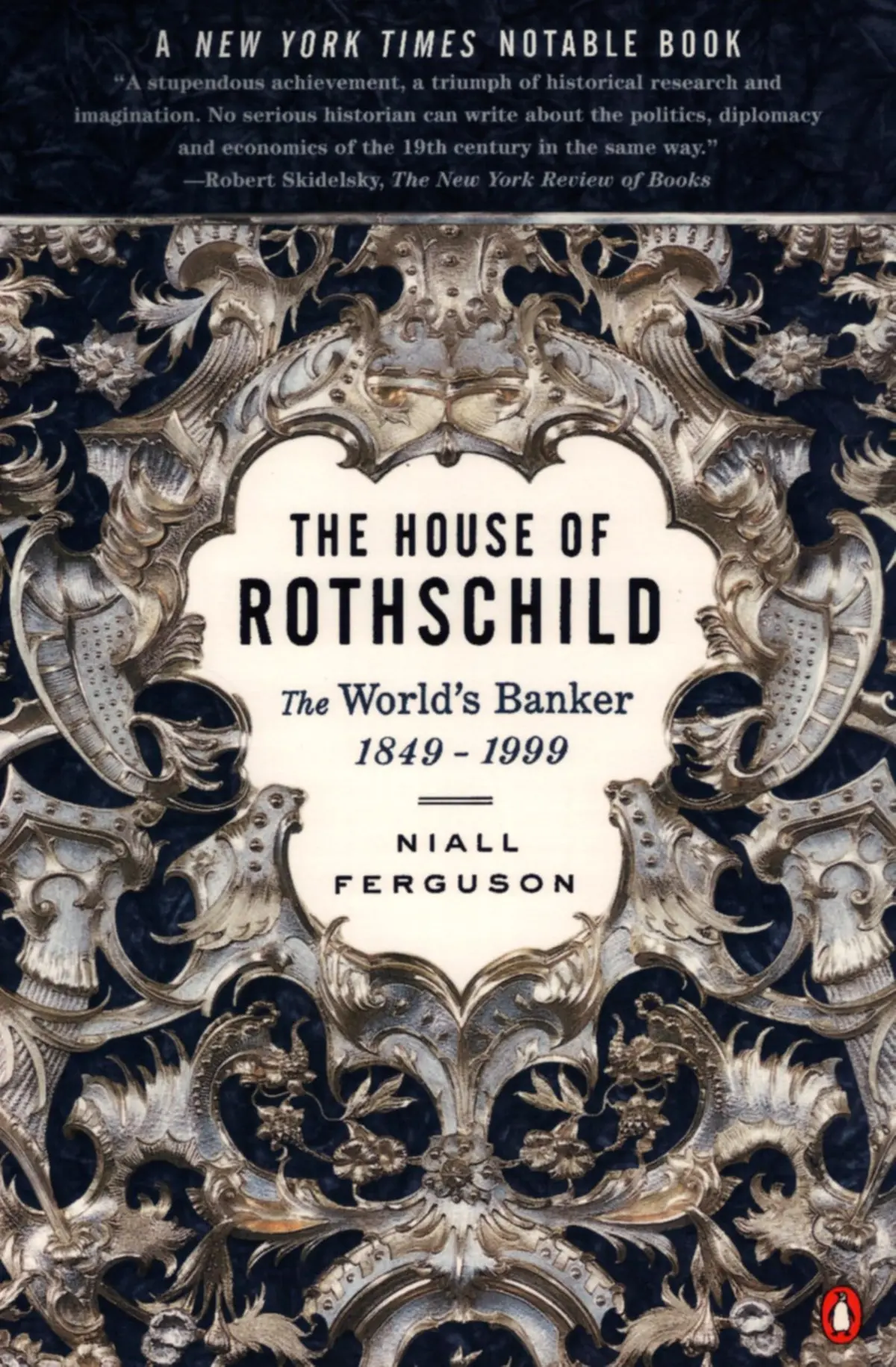 The House of Rothschild: The World's Banker: 1849-1999: 2