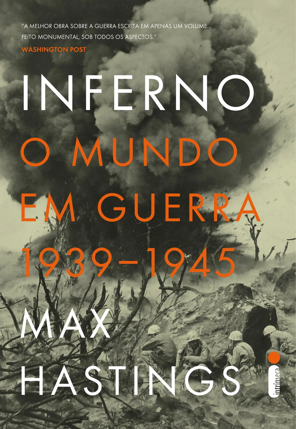 Inferno: O mundo em guerra 1939-1945 - 1