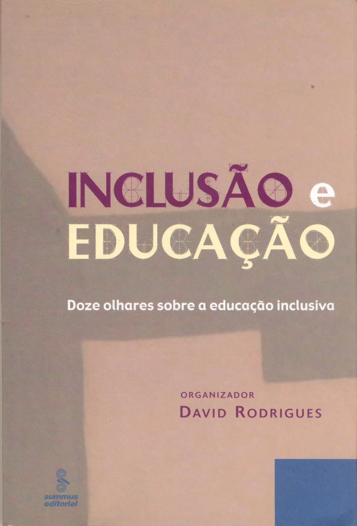 Inclusão e educação: doze olhares sobre a educação inclusiva - 1