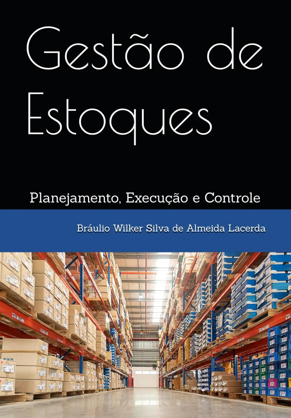 Gestão de Estoques: Planejamento, Execução e Controle (1) - 1