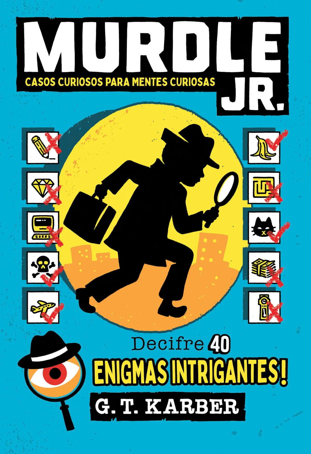 Murdle Jr: Casos curiosos para mentes curiosas #1
