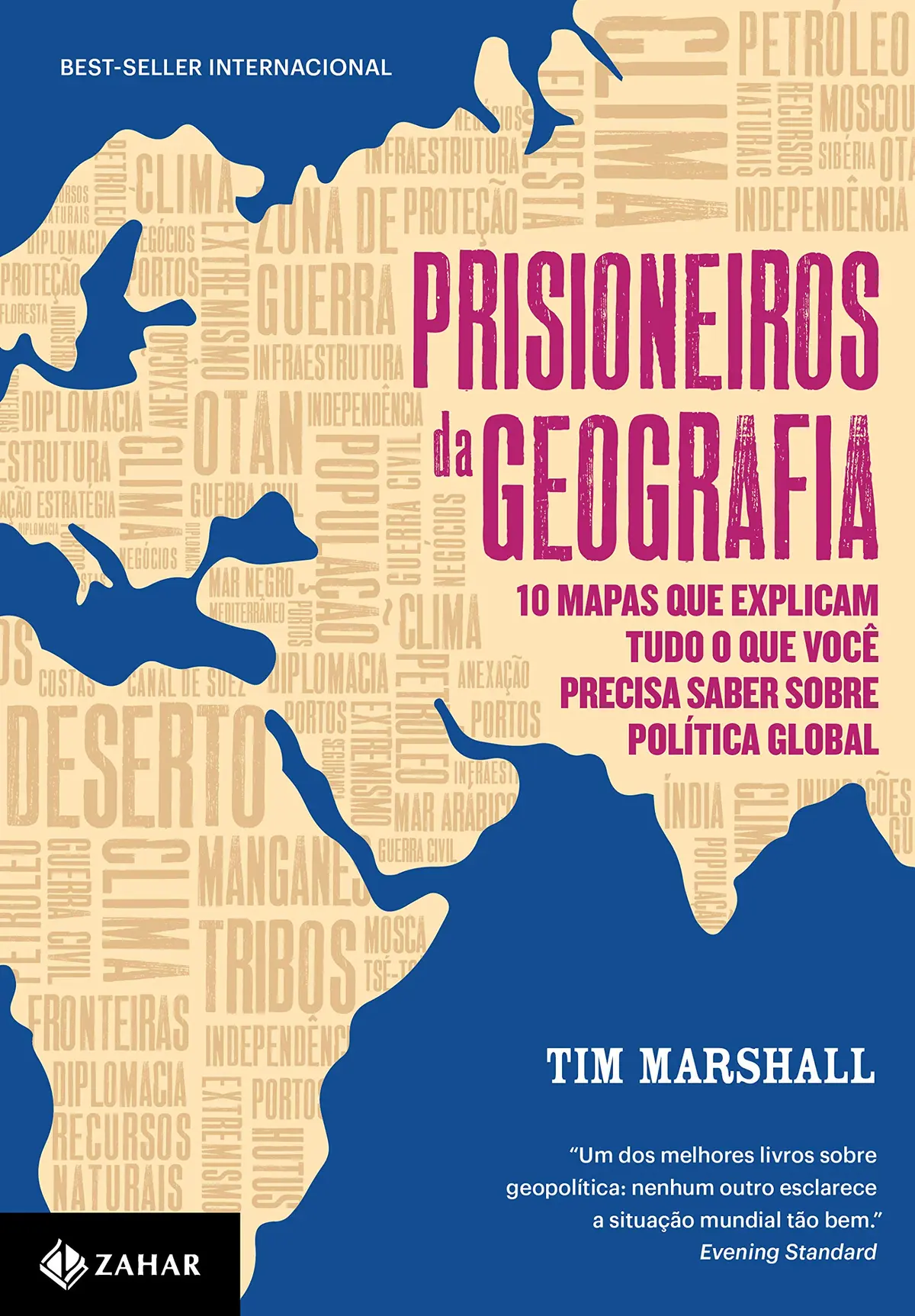 Prisioneiros da geografia: 10 mapas que explicam tudo o que você precisa saber sobre política global - 1