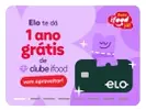 [Selecionados] 1 ano de Clube Ifood Grátis (Cartões Elo) - 1