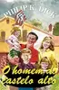 Livro - O Homem do Castelo Alto - Philip K. Dick - 1