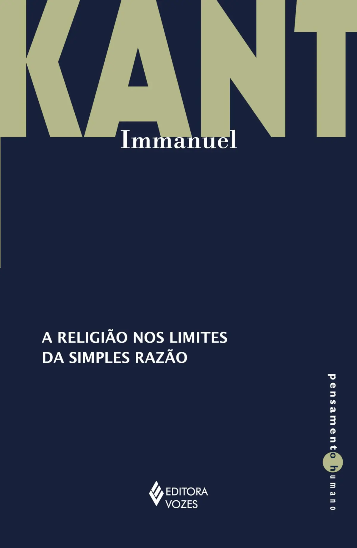 A religião nos limites da simples razão (Pensamento Humano)