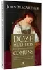 [PRIME] Livro Doze mulheres extraordinariamente comuns - 1