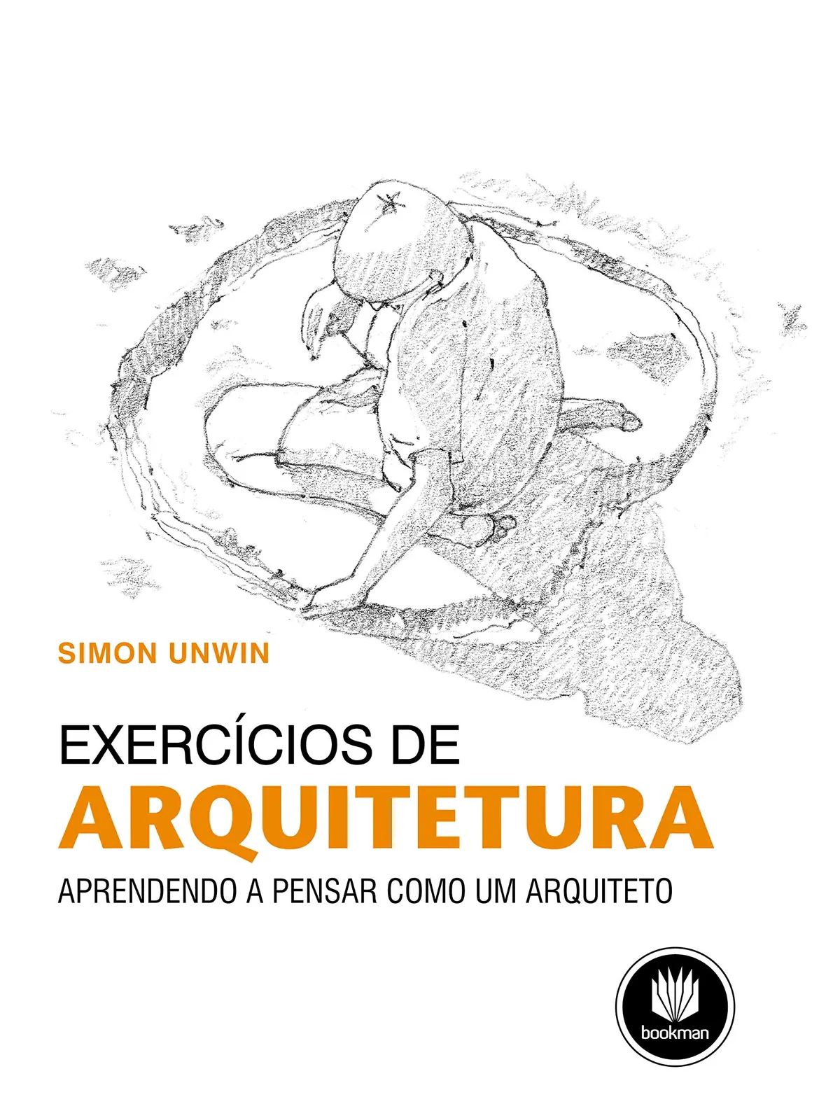 Exercícios de Arquitetura: Aprendendo a Pensar como um Arquiteto