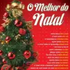 [REGIONAL] CD O Melhor do Natal – Músicas Natalinas