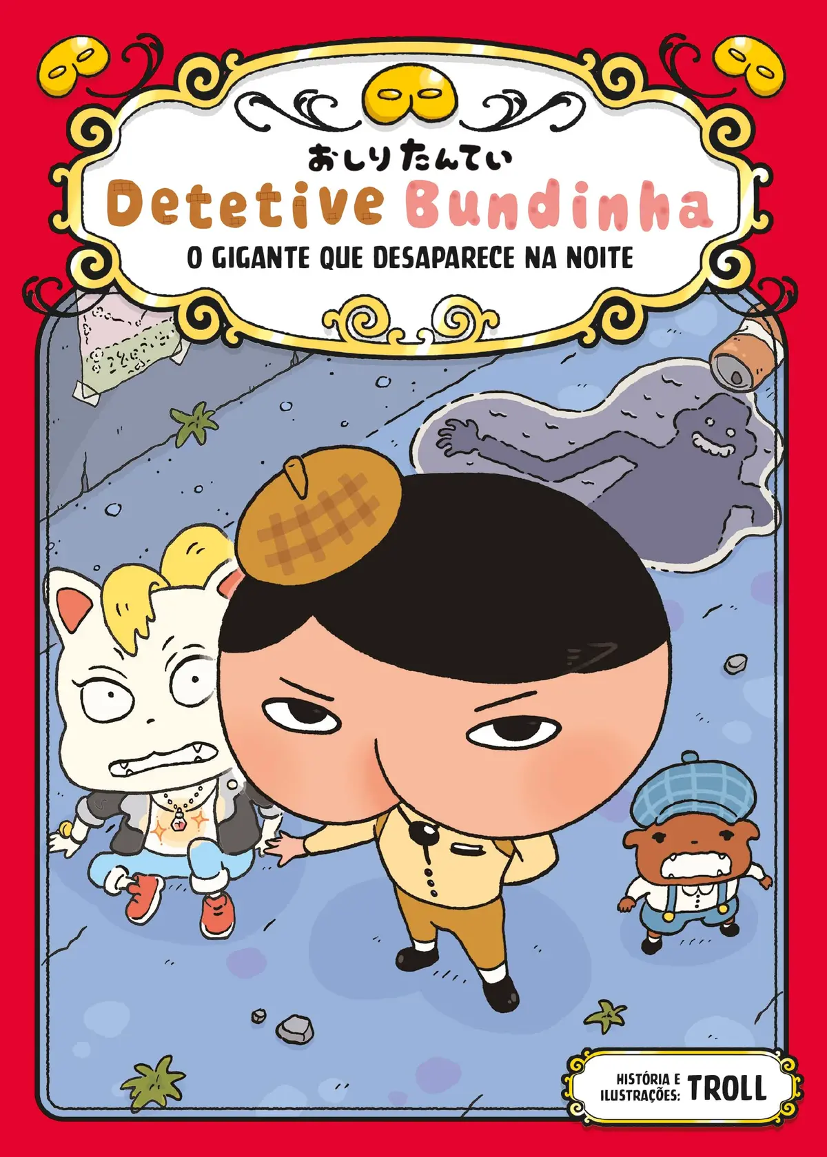Detetive Bundinha - O Gigante que Desaparece na Noite - 1