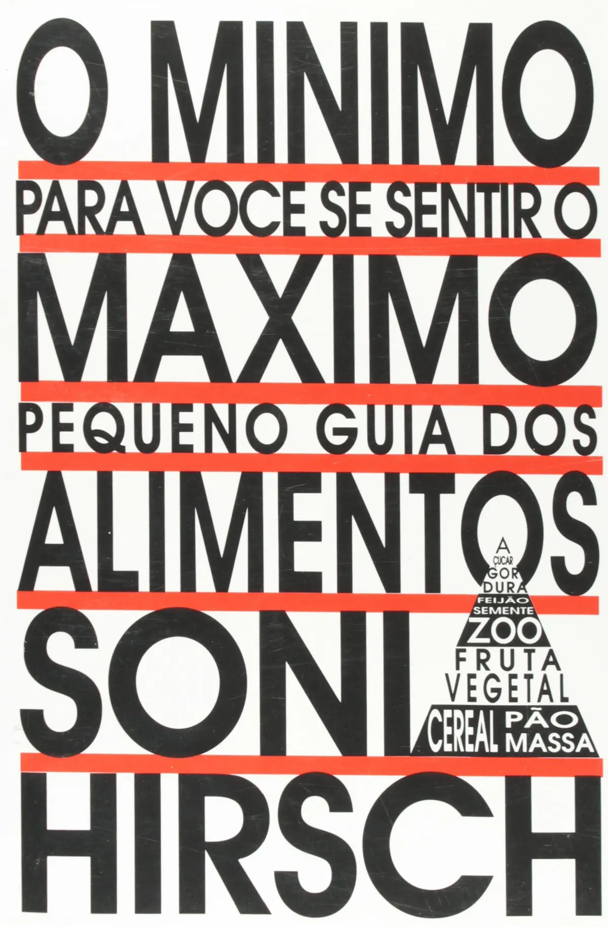 Mínimo Para Você Se Sentir..., O